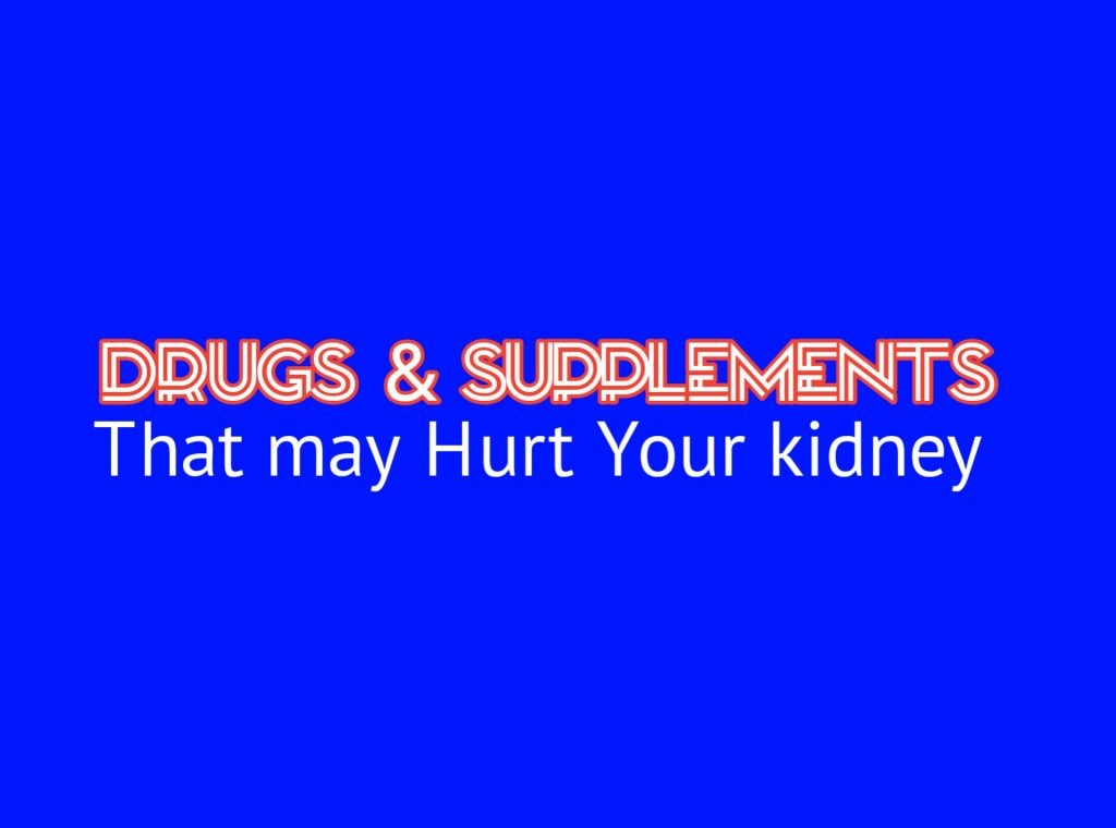 Drugs & Supplements that may Hurt Your kidney DrugsBank