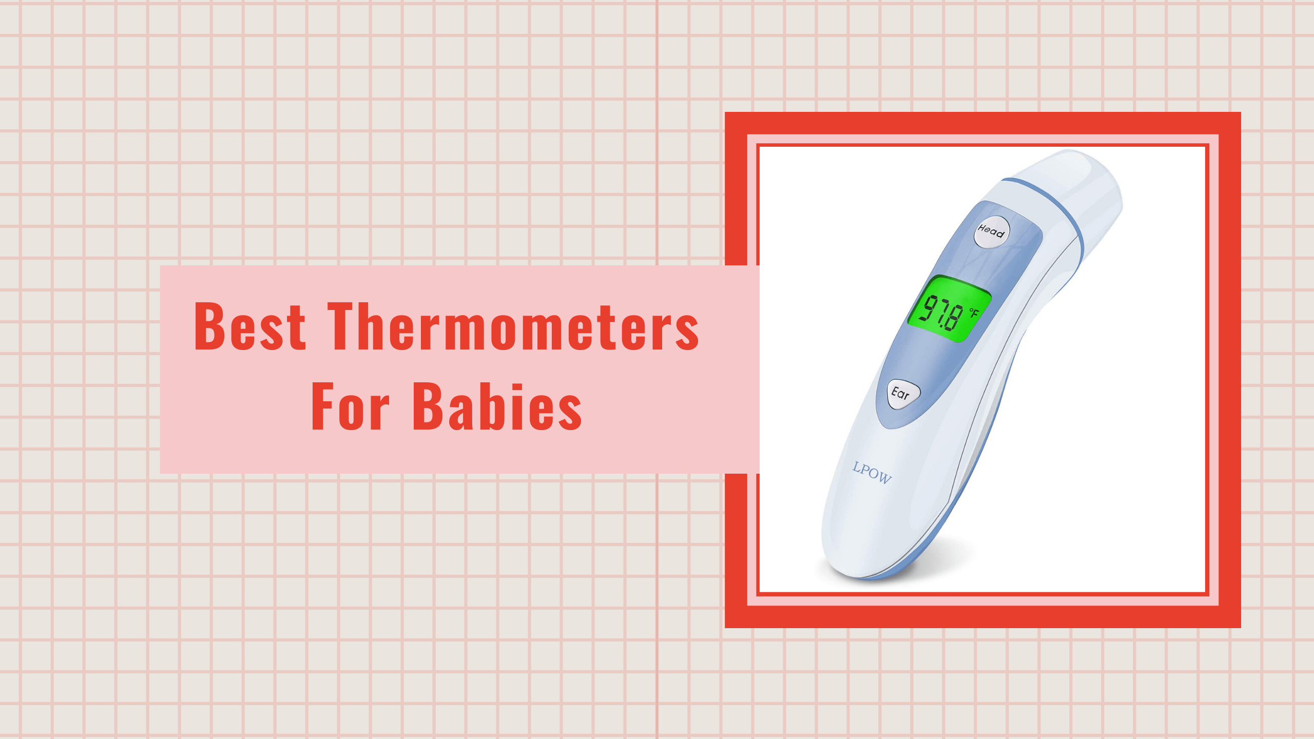 10 Beste Thermometer voor baby's (2020 Behulpzaam Buyer's Guide