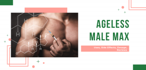 Ageless Male Max Review