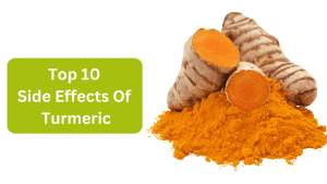 10 Serious Side Effects of Turmeric